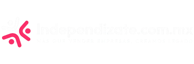 Compra y venta de empresas en México Independizate.com.mx